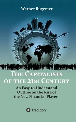 A 21. század kapitalistái - The Capitalists of the 21st Century