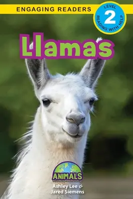 Lámák: Animals That Make a Difference! (Engaging Readers, 2. szint) - Llamas: Animals That Make a Difference! (Engaging Readers, Level 2)