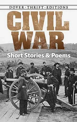 Polgárháborús novellák és versek - Civil War Short Stories and Poems