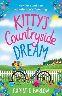 Kitty vidéki álma - Kitty's Countryside Dream