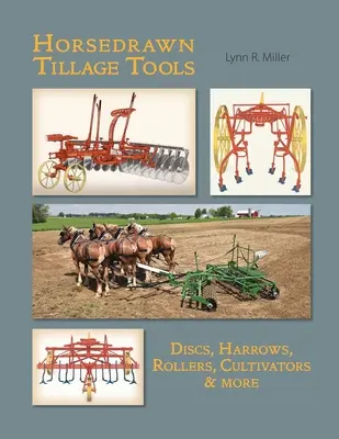 Lóvontatású talajművelő eszközök - Horsedrawn Tillage Tools