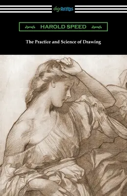 A rajzolás gyakorlata és tudománya - The Practice and Science of Drawing