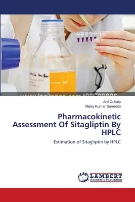 A szitagliptin farmakokinetikai értékelése HPLC-vel - Pharmacokinetic Assessment Of Sitagliptin By HPLC