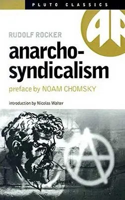 Anarchoszindikalizmus - Anarcho-Syndicalism