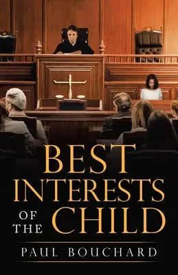 A gyermek legjobb érdeke - Best Interests of the Child