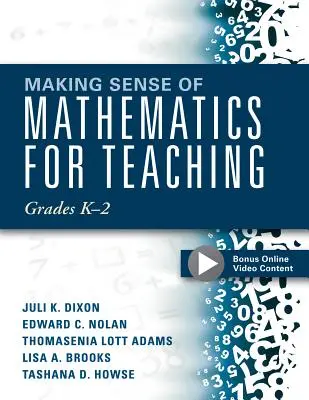 Making Sense of Mathematics for Teaching Grades K-2: