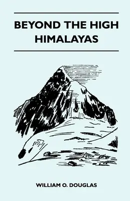 A Himaláján túl - Beyond the High Himalayas