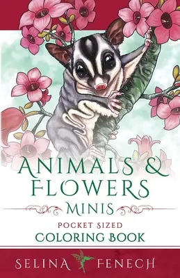 Állatok és virágok Minis - Zsebméretű színezőkönyv - Animals and Flowers Minis - Pocket Sized Coloring Book