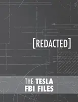 A Tesla FBI-akták - The Tesla FBI Files