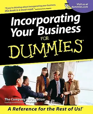 Vállalkozásának bejegyzése Dummies számára - Incorporating Your Business for Dummies