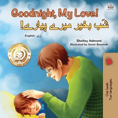 Jó éjt, szerelmem! (angol urdu kétnyelvű gyerekkönyv) - Goodnight, My Love! (English Urdu Bilingual Children's Book)
