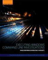 Windows parancssori vizsgálatok végrehajtása: A bizonyítékok integritásának biztosítása mellett - Executing Windows Command Line Investigations: While Ensuring Evidentiary Integrity