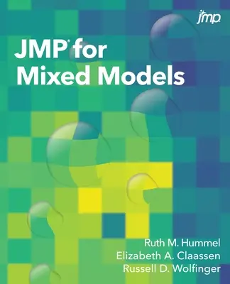 JMP vegyes modellekhez - JMP for Mixed Models