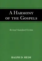 Az evangéliumok harmóniája - A Harmony of the Gospels