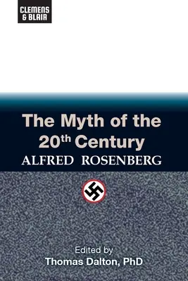 A 20. század mítosza - The Myth of the 20th Century