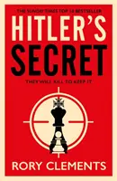 Hitler titka - A Sunday Times bestsellere, a kémes thriller - Hitler's Secret - The Sunday Times bestselling spy thriller