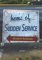 A hirtelen szolgálat otthona - Home of Sudden Service