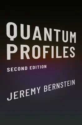 Kvantumprofilok: Második kiadás - Quantum Profiles: Second Edition