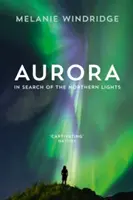 Aurora: Az északi fény keresése - Aurora: In Search of the Northern Lights