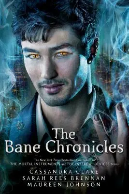 A Bane krónikák - The Bane Chronicles