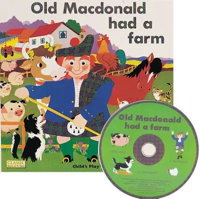 Az öreg MacDonaldnak volt egy farmja [CD-vel] - Old MacDonald Had a Farm [With CD]