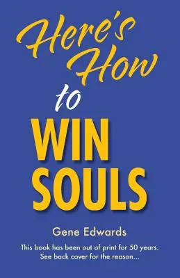 Így nyerjünk lelkeket - Here's How To Win Souls