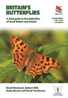 Britain's Butterflies: A Field Guide to the Butterflies of Great Britain and Ireland - Fully Revised and Updated Fourth Edition (Teljesen átdolgozott és frissített negyedik kiadás) - Britain's Butterflies: A Field Guide to the Butterflies of Great Britain and Ireland - Fully Revised and Updated Fourth Edition