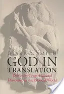 Isten fordításban: Istenségek a bibliai világ kultúrák közötti diskurzusában - God in Translation: Deities in Cross-Cultural Discourse in the Biblical World