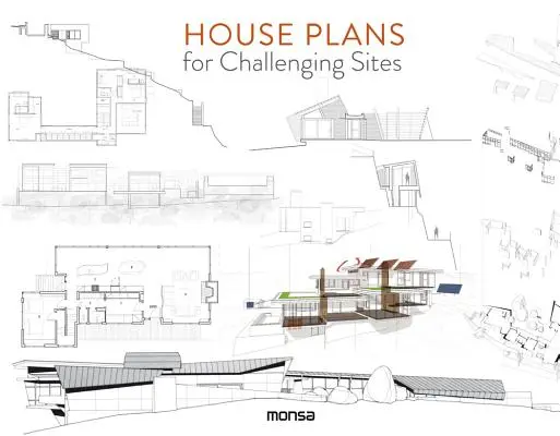 Háztervek kihívást jelentő helyszínekre - House Plans for Challenging Sites