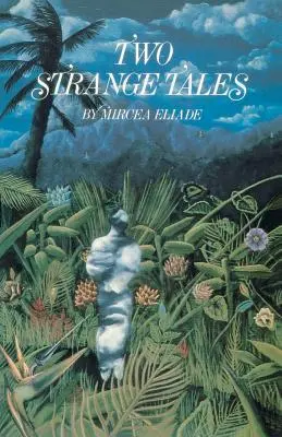 Két különös mese - Two Strange Tales