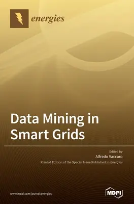 Adatbányászat az intelligens hálózatokban - Data Mining in Smart Grids