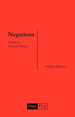 Negációk: Essays in Critical Theory - Negations: Essays in Critical Theory