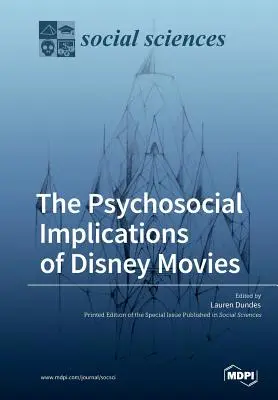 A Disney-filmek pszichoszociális hatásai - The Psychosocial Implications of Disney Movies