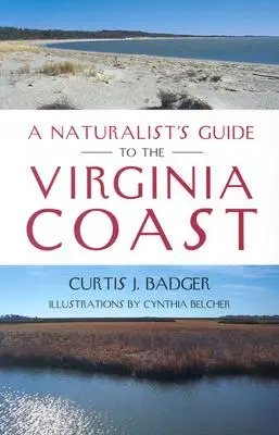 A virginiai partvidék természettudós kalauza - A Naturalist's Guide to the Virginia Coast