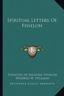 Fenelon lelki levelei - Spiritual Letters of Fenelon