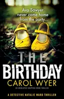 A születésnap: Egy abszolút lebilincselő krimi - The Birthday: An absolutely gripping crime thriller