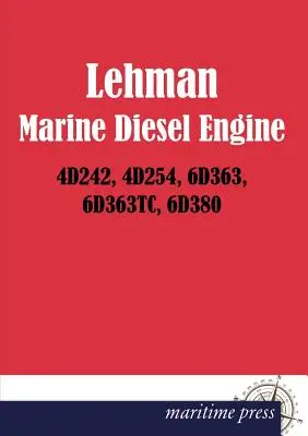 Lehman Marine dízelmotor 4d242, 4d254, 6d363, 6d363tc, 6d380 - Lehman Marine Diesel Engine 4d242, 4d254, 6d363, 6d363tc, 6d380