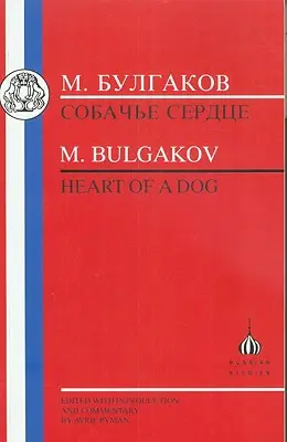 Bulgakov: Heart of a Dog