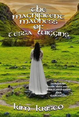 Tessa Wiggins csodálatos őrülete - The Magnificent Madness Of Tessa Wiggins