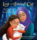 Elveszett és talált macska: Kunkush hihetetlen utazásának igaz története - Lost and Found Cat: The True Story of Kunkush's Incredible Journey