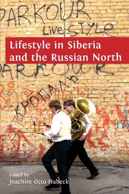 Életmód Szibériában és az orosz északon - Lifestyle in Siberia and the Russian North