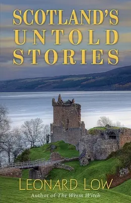 Skócia el nem mondott történetei - Scotland's Untold Stories