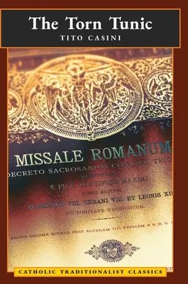 A szétszakadt tunika: Egy katolikus levele a liturgikus reformról