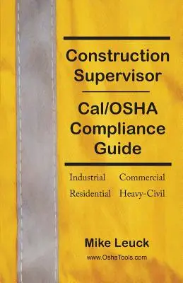 Cal/OSHA megfelelőségi útmutató az építésfelügyelők számára - Construction Supervisor Cal/OSHA Compliance Guide