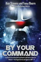 By Your Command Vol 1: The Unofficial and Unauthorised Guide to Battlestar Galactica: Eredeti sorozat és a Galactica - By Your Command Vol 1: The Unofficial and Unauthorised Guide to Battlestar Galactica: Original Series and Galactica