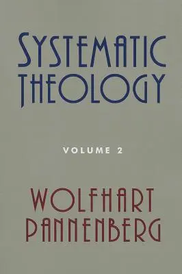 Rendszeres teológia, 2. kötet - Systematic Theology, Volume 2