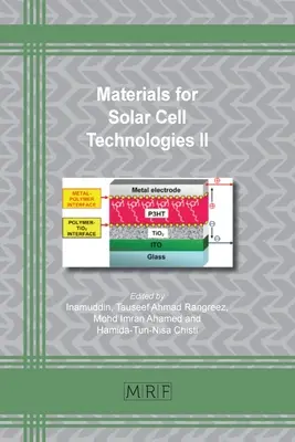 A napelemes technológiák anyagai II - Materials for Solar Cell Technologies II