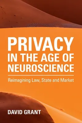 Magánélet az idegtudomány korában - Privacy in the Age of Neuroscience