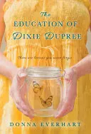 Dixie Dupree nevelése - The Education of Dixie Dupree