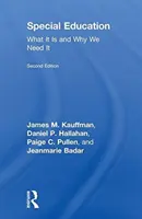 Speciális nevelés: Mi ez és miért van rá szükségünk - Special Education: What It Is and Why We Need It